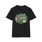 Dink Drink T-Shirt