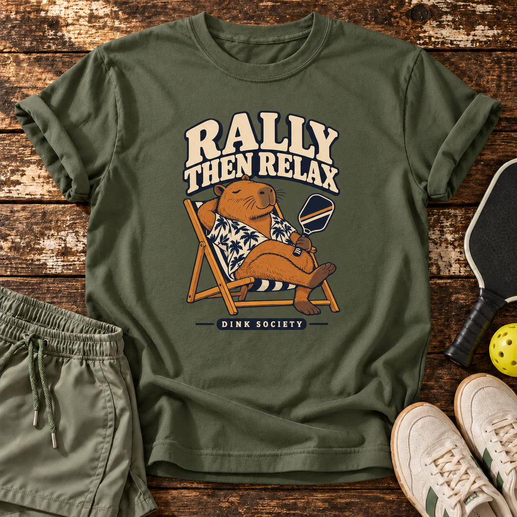 Rally Then Relax T-Shirt — Military Green — wooden flatlay